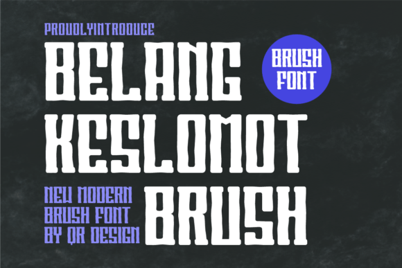 Belang Keslomot Brush: The Bold Typeface for Campaigns That Demand Attention