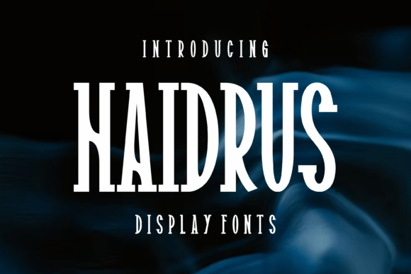 Haidrus: A Modern Display Font for Editorial Design