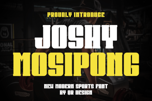 Joshy Mosipong: A Bold Sans Display Font for Standout Branding