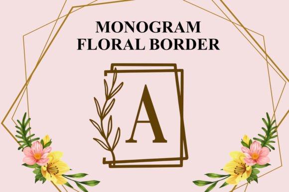 Monogram Floral Border: A Premium Display Typeface for Campaign Design