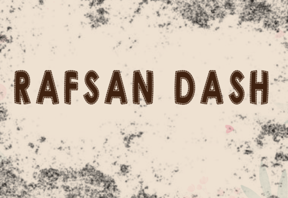 Rafsan Dash: The Quirky Display Typeface That Supercharges Campaigns