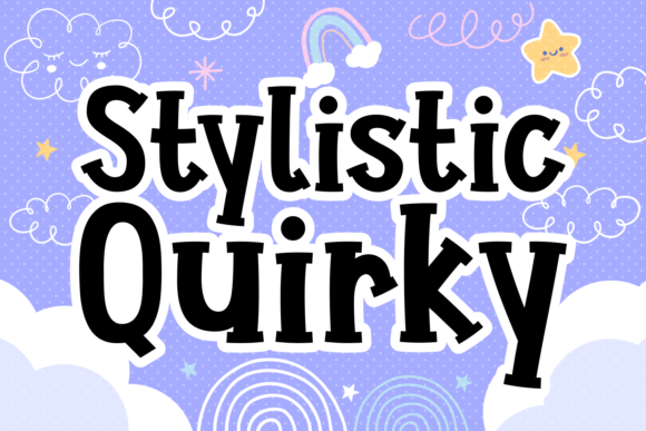 Stylistic Quirky: The Display Font That Elevates Small Business Branding