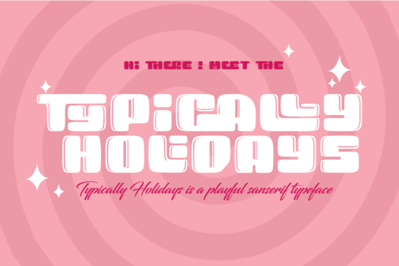 Typically Holidays - Playful: The Perfect Display Font for Fun Web Projects